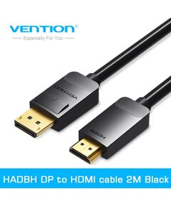 ადაპტერი Vention HADBH DP to HDMI cable 2M Black HADBH-image | Hk.ge